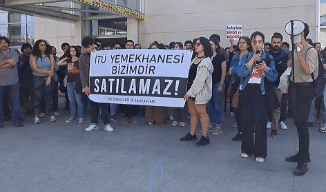 İTÜ yemekhanesinin özelleştirilmesi protesto edildi