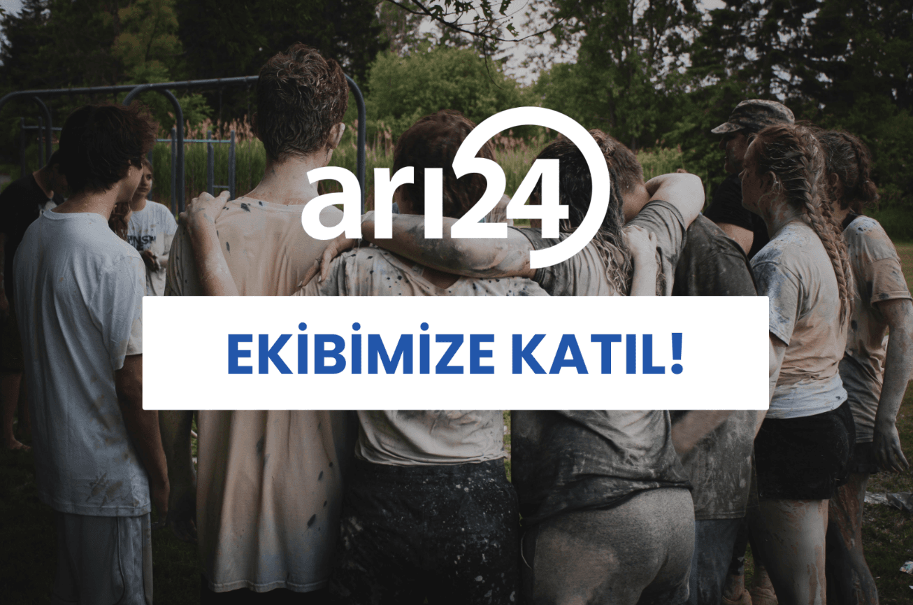 arı24 yeni ekip arkadaşları arıyor!