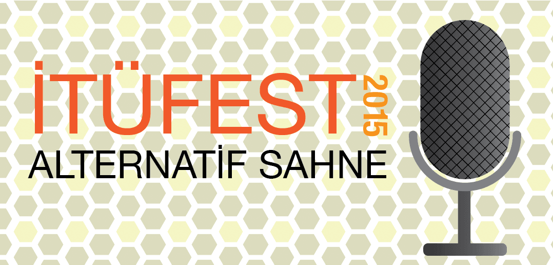 İTÜFEST'15 Alternatif Sahne Programı Belli Oldu!