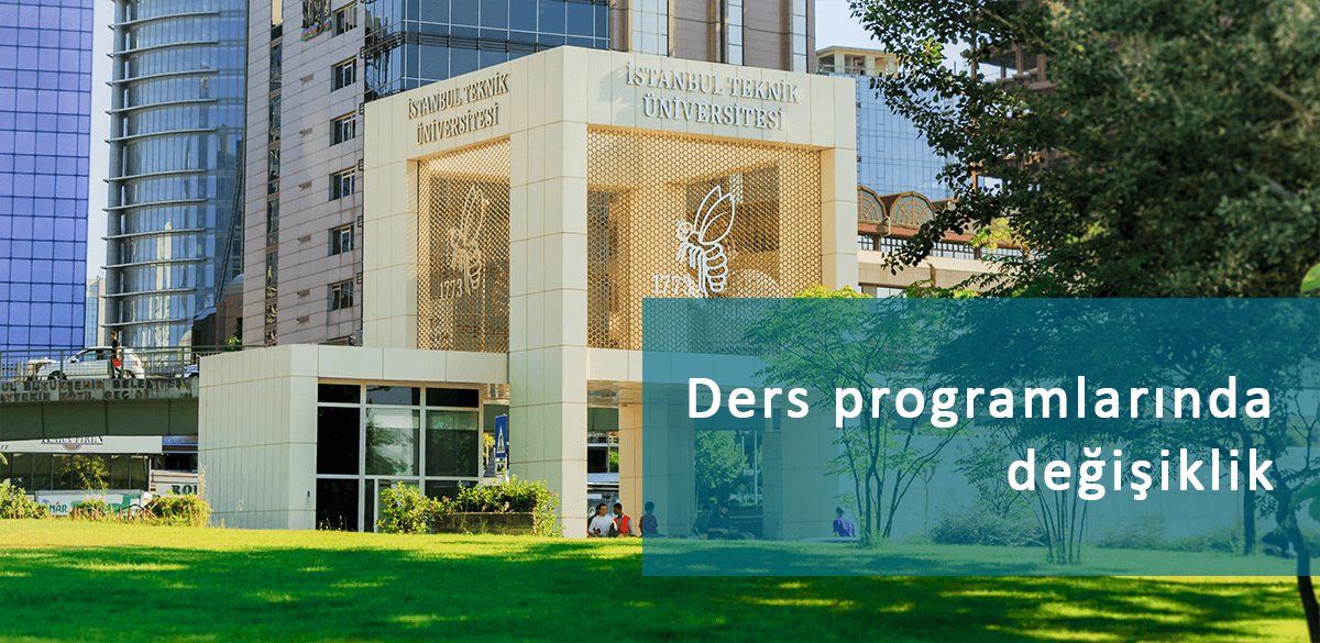Tüm ders programları değişti: BİL101E artık yok