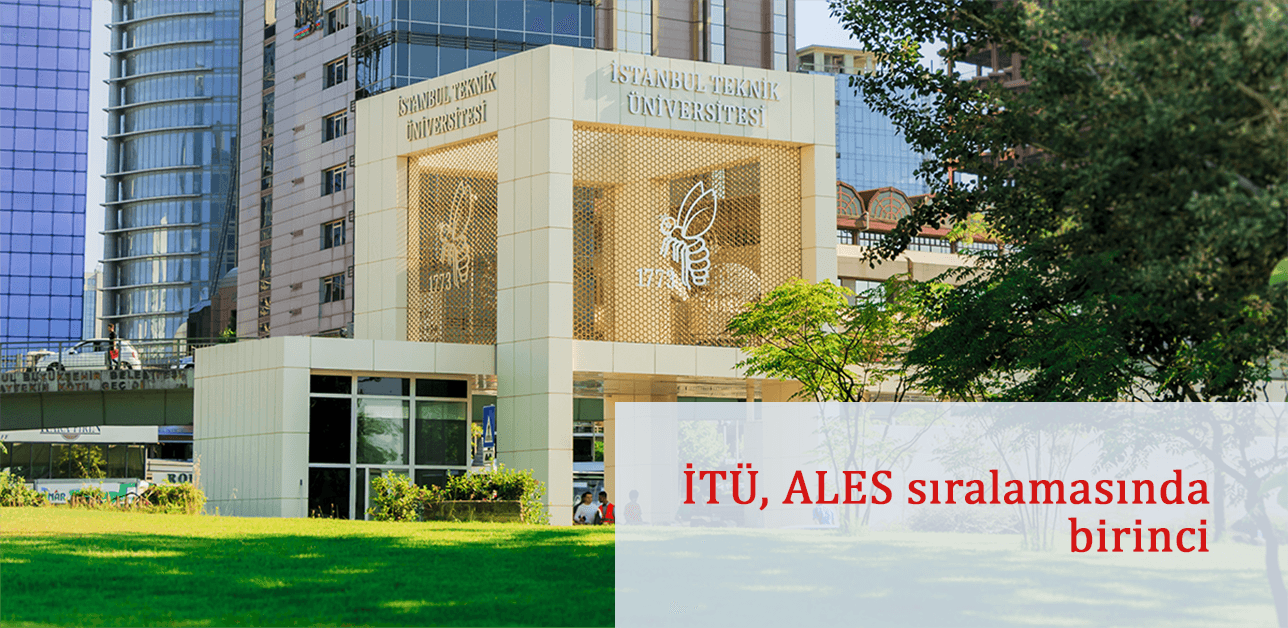 İTÜ, ALES'te sayısal puan ortalamasında birinci oldu